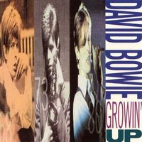 David Bowie - Growin' Up