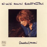 Ornella Vanoni - Ai Miei Amici Cantautori