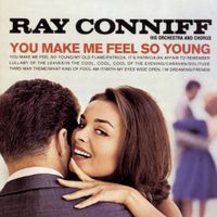 Ray Conniff - You Make Me Feel So Young