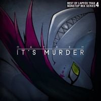 Mayhem - It's Murder