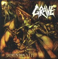 Grave - Dominion VIII