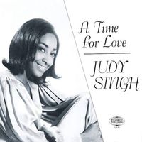 Judi Singh - A Time For Love