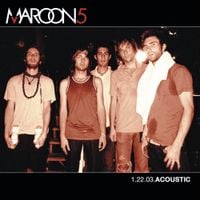 Maroon 5 - 1.22.03 Acoustic