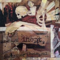 Inept - Images of Betrayal