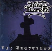 King Diamond - The Graveyard