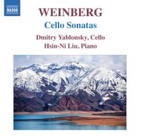 Dmitry Yablonsky / Hsin-Ni Liu - Weinberg: Cello Sonatas