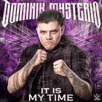 def rebel - It Is My Time (Dominik Mysterio)