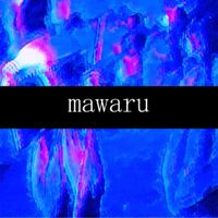 mawaru. - Funtime
