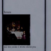 Versera - All the poems i wrote about you