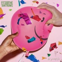 Fitz & the Tantrums - Let Yourself Free (Deluxe)