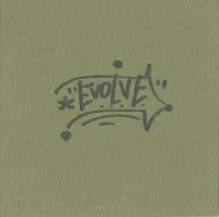 Evolve - Once It Was Easy to Give Up Everything You Had and Wander; Before the Streets Were Venomous: We Walk