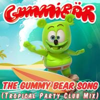 Gummib&auml;r - The Gummy Bear Song (Tropical Party Club Mix)