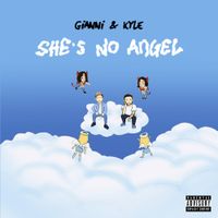 gianni & kyle - she's no angel