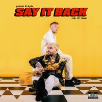 gianni & kyle - Say It Back