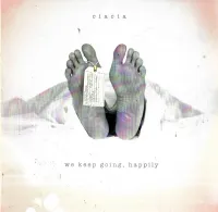 何欣穗 [Ciacia] - 我们快乐地向前走 (We Keep Going, Happily)
