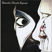 Shaolin Death Squad - Shaolin Death Squad
