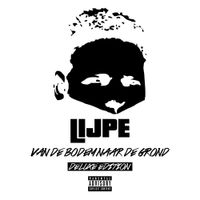 Lijpe - Van de Bodem Naar de Grond (Deluxe)