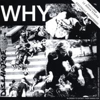 Discharge - Why