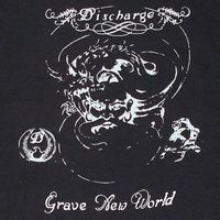 Discharge - Grave New World