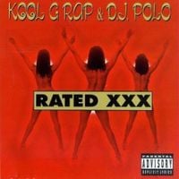 Kool G Rap & DJ Polo - Rated XXX