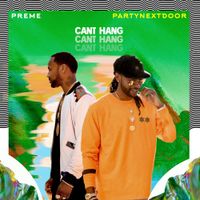 Preme - Can't Hang