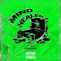 Steve Sniff - Mind Healer