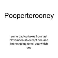 Fooperterooney - Pooperterooney