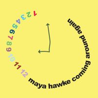 Maya Hawke - Coming Around Again