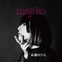 majiko - 命に嫌われている。(Inochini Kirawareteiru)