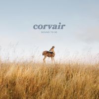 Corvair - Bound to Be