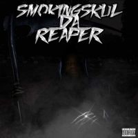 Smokingskul - Da Reaper