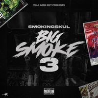 Smokingskul - Big Smoke 3