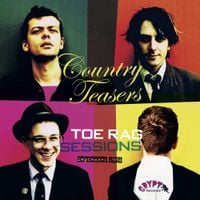 Country Teasers - Toe Rag Sessions