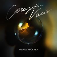 Mar&iacute;a Becerra - CORAZ&Oacute;N VAC&Iacute;O