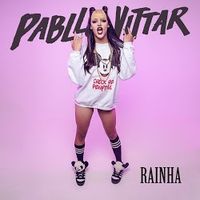 Pabllo Vittar - Rainha