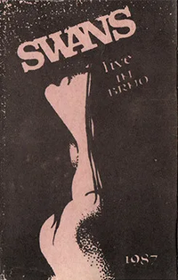 Swans - Live in Brno 1987