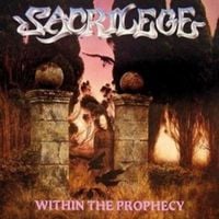 Sacrilege - Within the Prophecy