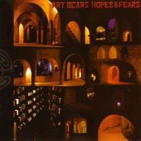 Art Bears - Hopes and Fears