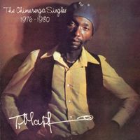 Thomas Mapfumo - The Chimurenga Singles: 1976-1980