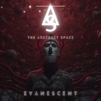 The Abstract Space - Evanescent