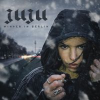 Juju - Winter in Berlin