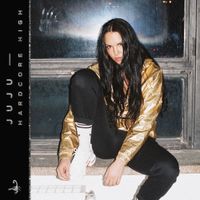 Juju - Hardcore High