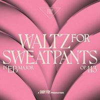 Cody Fry - Waltz For Sweatpants