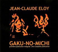 Jean-Claude &Eacute;loy - Gaku-No-Michi