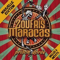 Zoufris Maracas - Prison Dor&eacute;e