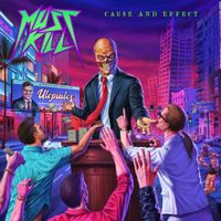 Must Kill - Cause and Effect