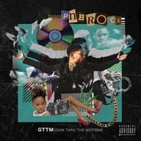 PnB Rock - GTTM: Goin Thru the Motions