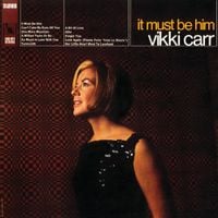 Vikki Carr &lrm; - It Must Be Him