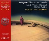 Mödl / Vinay / Malaniuk / Hotter / Weber / Herbert Von Karajan - Wagner: Tristan Und Isolde