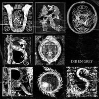 DIR EN GREY - Uroboros